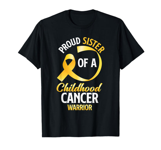 Proud Sister Of A Childhood Cancer Warrior Sister Brother T-Shirt
