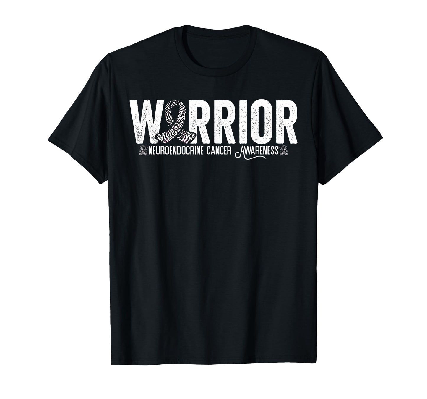Neuroendocrine Warrior Neuroendocrine Cancer Awareness T-Shirt