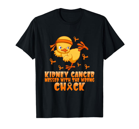 Kidney Cancer Messed With The Wrong Chick T-Shirt