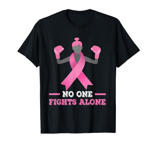 No One Fights Alone T-shirt Breast Cancer Tee Fighter Shirt T-Shirt