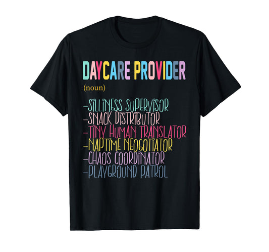 Daycare Provider Teachers Childcare Funny Definition T-Shirt