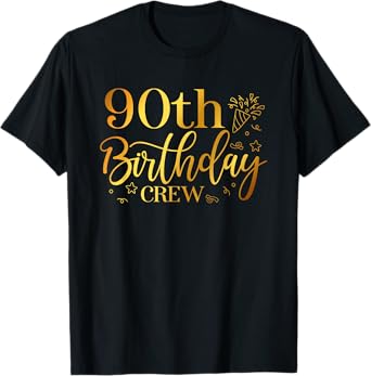 90th Birthday Crew 90 Years Old Bday Matching Group Party T-Shirt