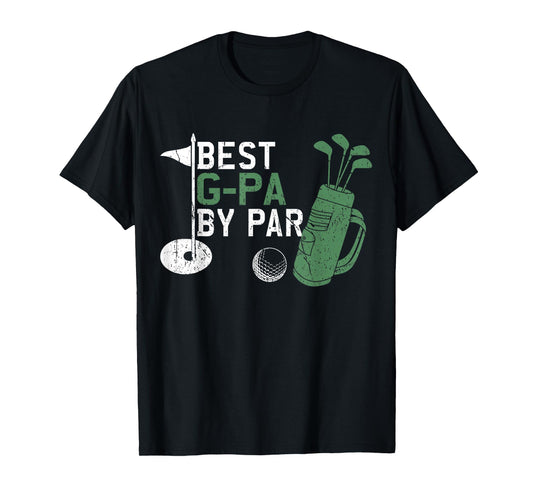 Best G-Pa By Par Golf Lover Fathers Day T-Shirt