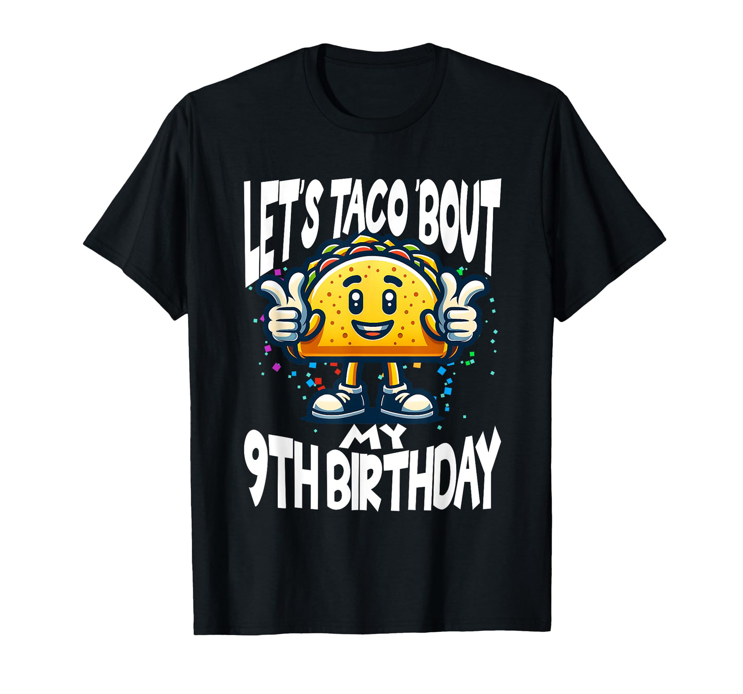 Funny Cinco De Mayo Mexican Let's Taco Bout My 9th Birthday T-Shirt