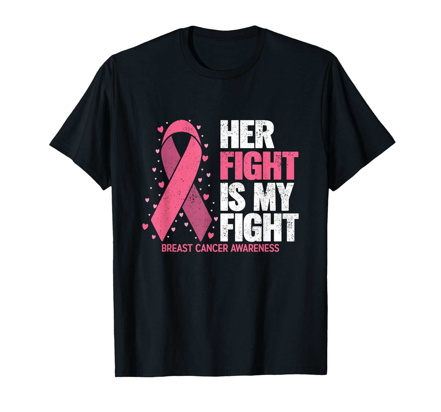 Breast Cancer Her Fight is my Fight Breast Cancer Awareness T-Shirt