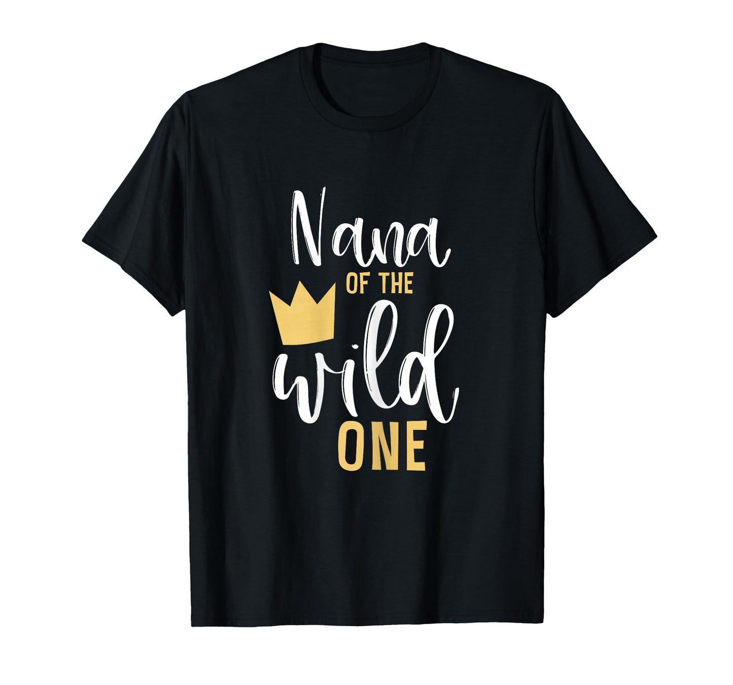 Nana of the Wild One 1st Birthday First Thing Matching T-Shirt