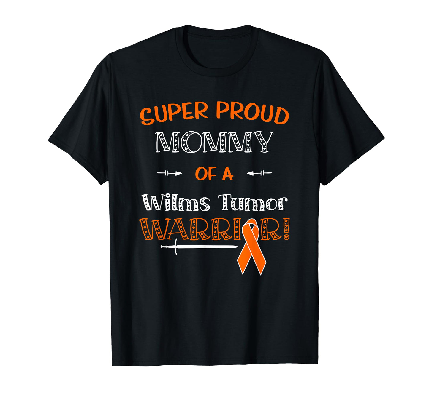 Super Proud Mommy Of A Wilms Tumor Warrior Shirt Awareness T-Shirt