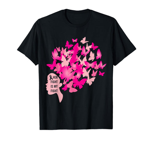Her Fight is My Fight Cool Breast Cancer Awareness Gifts T-Shirt