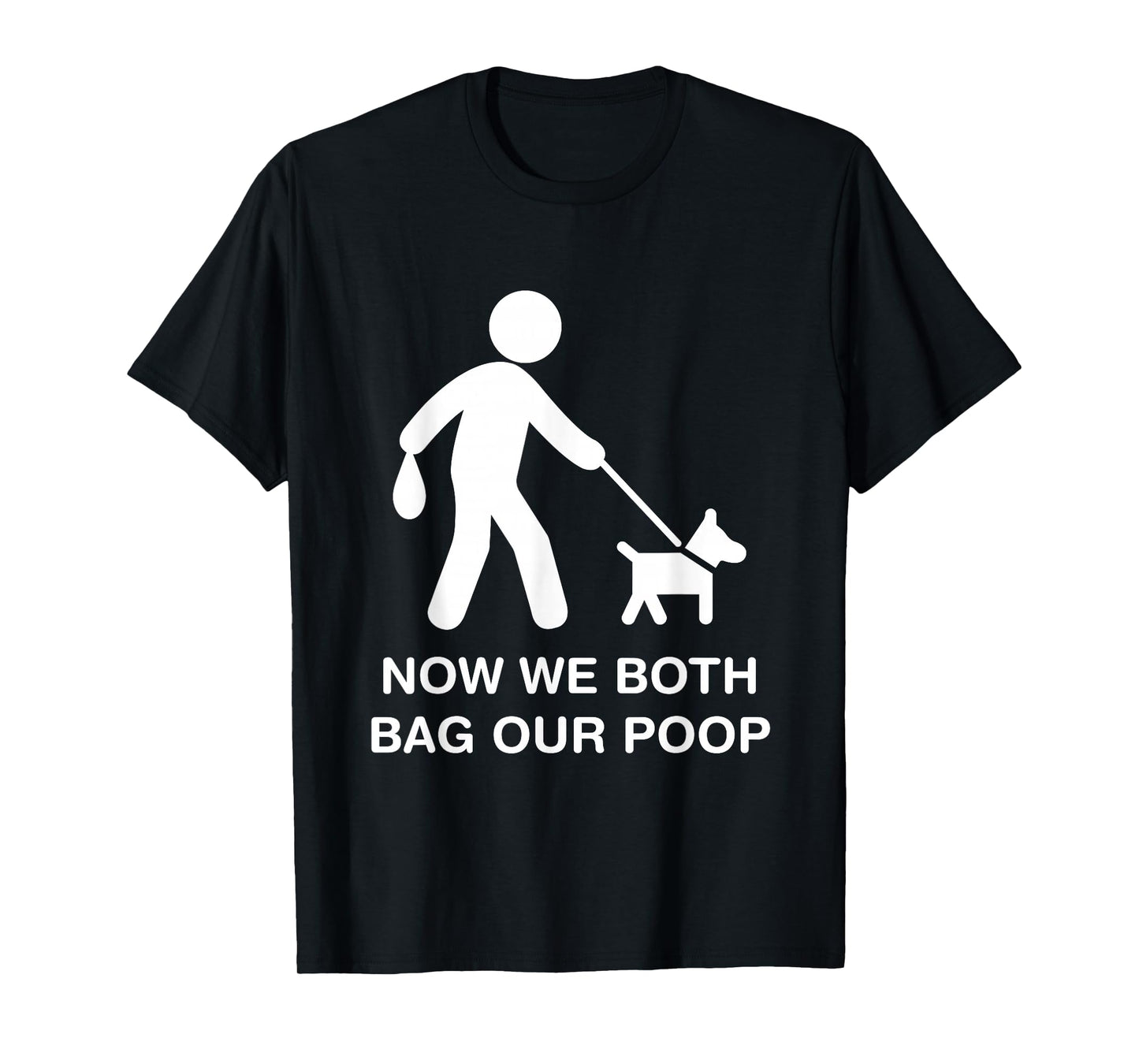 Ostomate Dog Owner Funny Ostomy Now We Both Bag Our Poop T-Shirt
