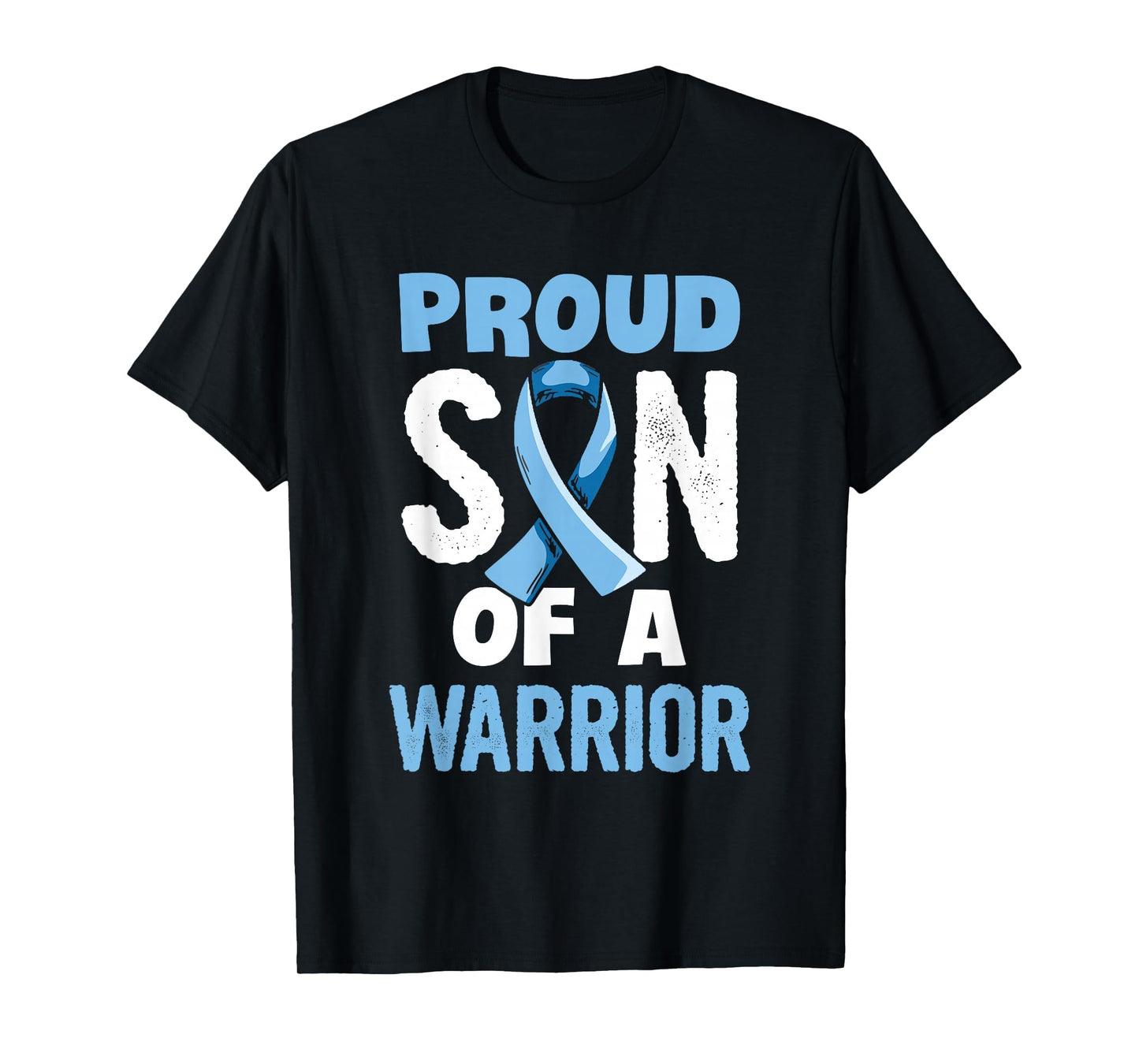 Fight Prostate Cancer Design for a Son of a Warrior T-Shirt