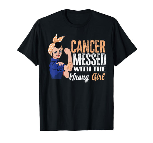 Cancer Messed With The Wrong Girl Uterine Cancer Awareness T-Shirt