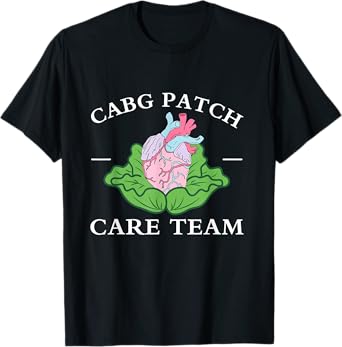CABG Patch Care Team Nurse Cabbage Heart Nurse Week T-Shirt