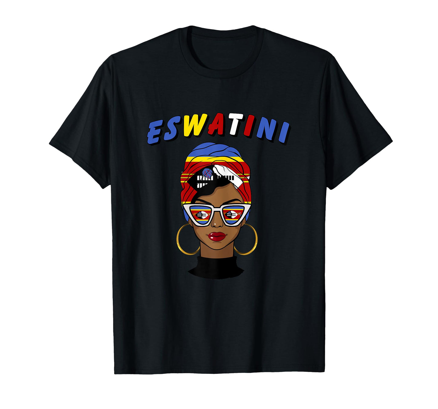 Eswatini , Eswatini Flag, Eswatini Girl, Eswatini Women T-Shirt