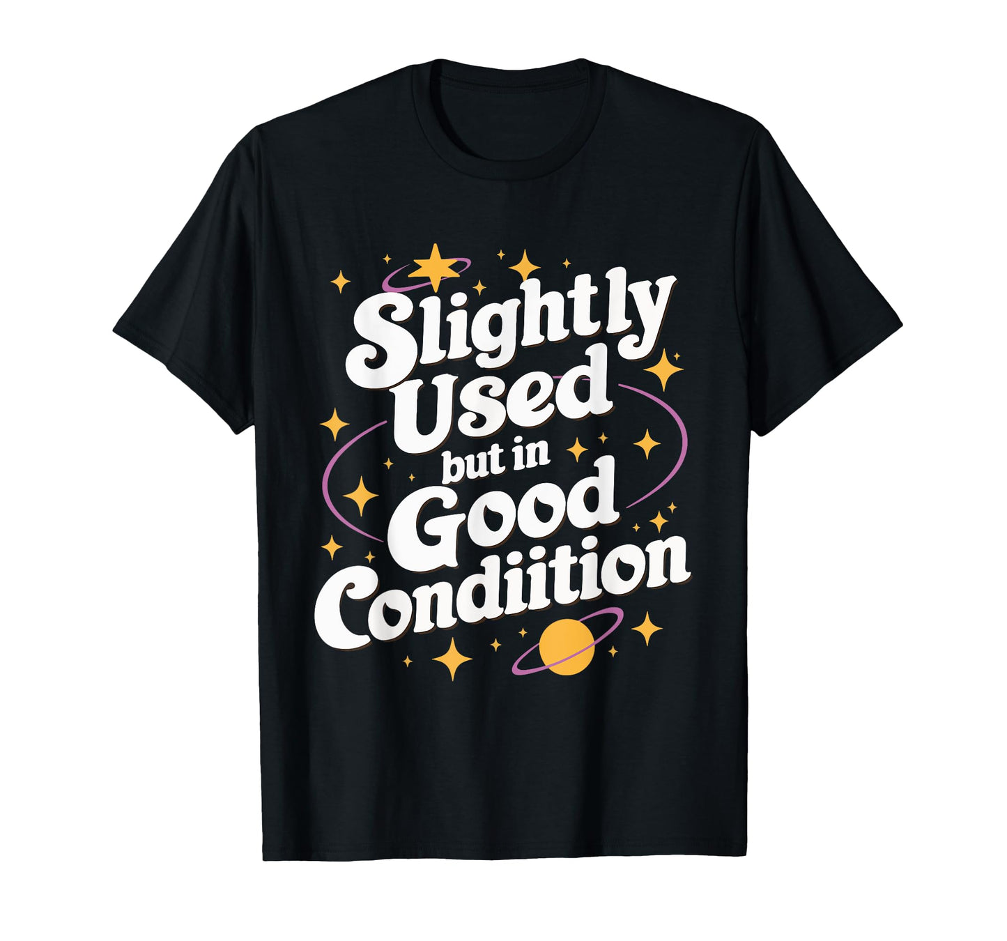 Slightly Used But In Good Condition T-Shirt