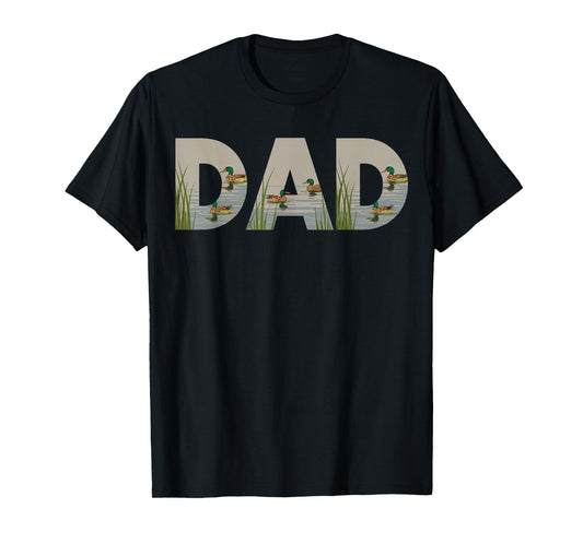 Duck Dad Nature Lake Waterfowl Hunter Outdoors T-Shirt