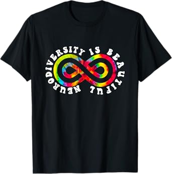 Neurodiversity is Beautiful Tie Dye Infinity Sign Groovy T-Shirt