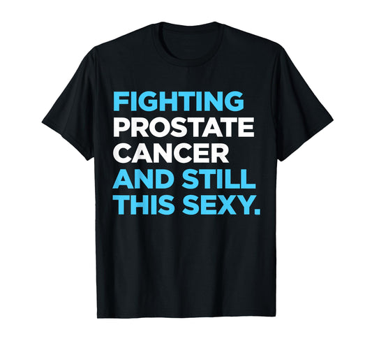 Prostate Cancer Survivor Sexy Warrior DA1 T-Shirt
