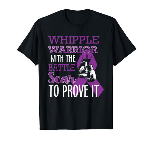 Whipple Warrior With Battle Scar Pancreatic Cancer Awareness T-Shirt