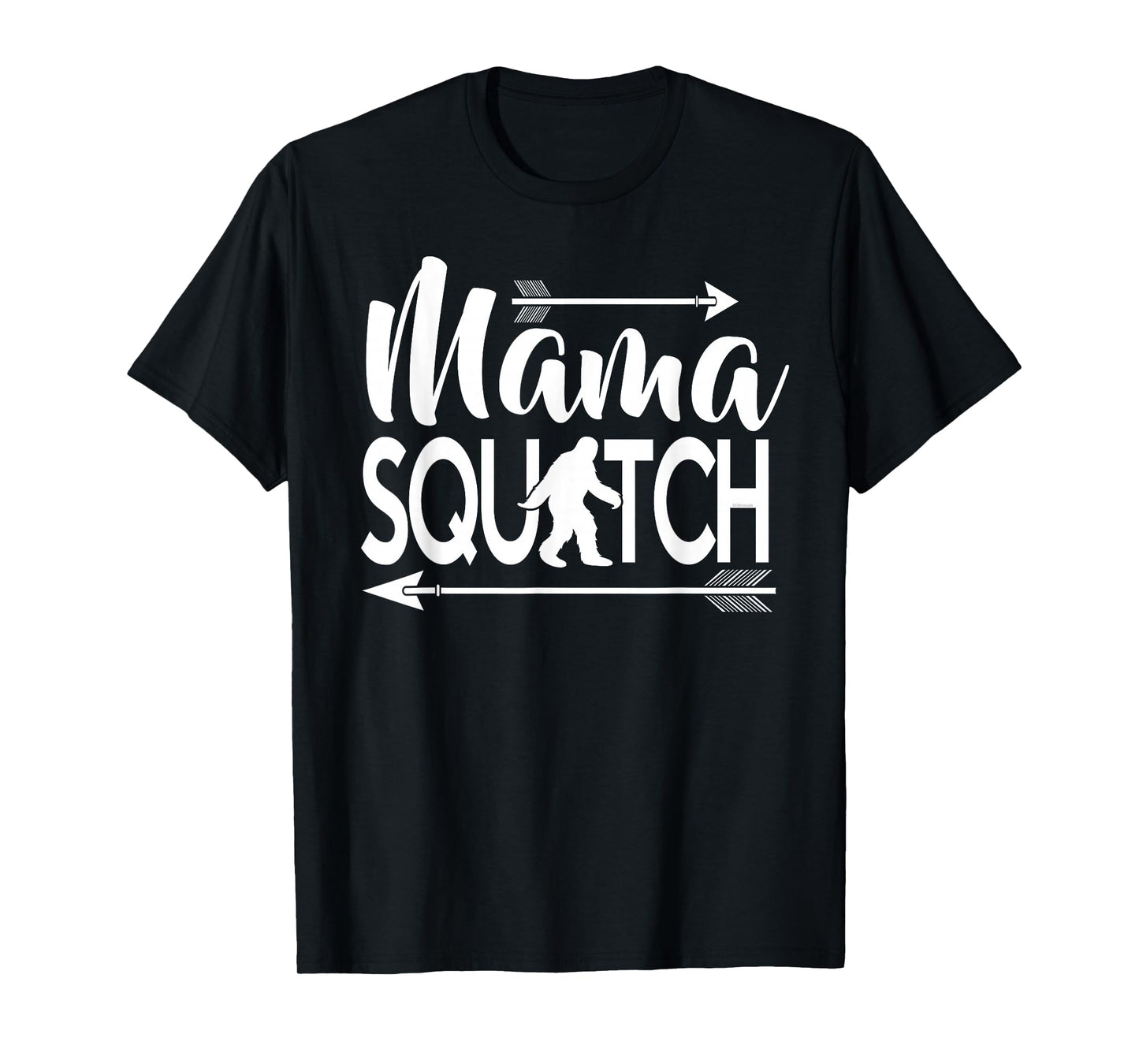 Mama Squatch Shirt Bigfoot Sasquatch Gifts for Mom T-Shirt