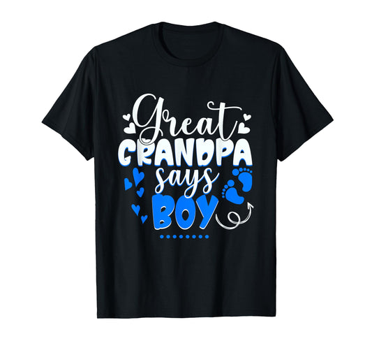 Gender Reveal Great Grandpa Says Boy Matching Family Baby T-Shirt