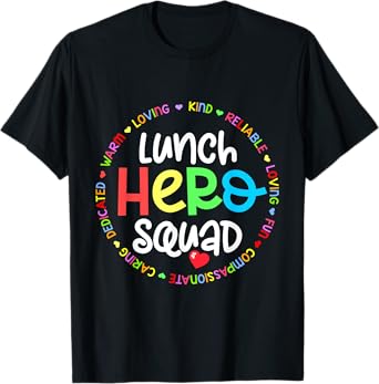 School Lunch Hero Squad Funny Lady Cafeteria Squad Workers T-Shirt
