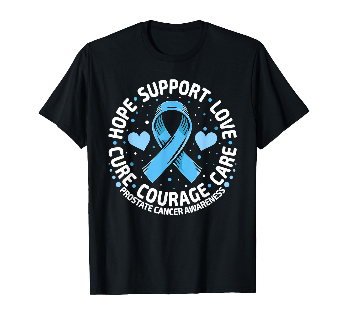 Prostate Cancer Support Family Prostate Cancer Awareness T-Shirt