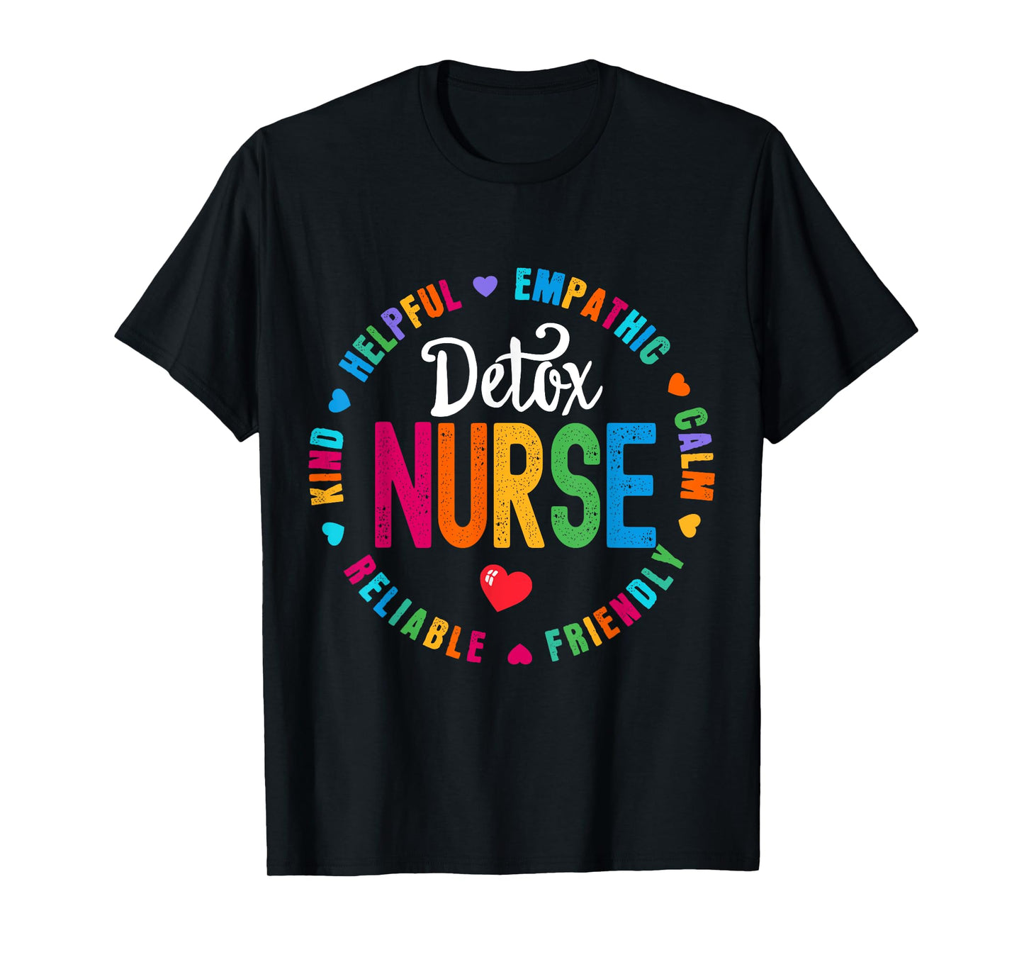 Detox Nurse Squad Appreciation Week Thank you T-Shirt