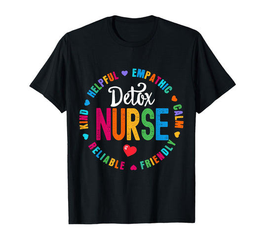 Detox Nurse Squad Appreciation Week Thank you T-Shirt