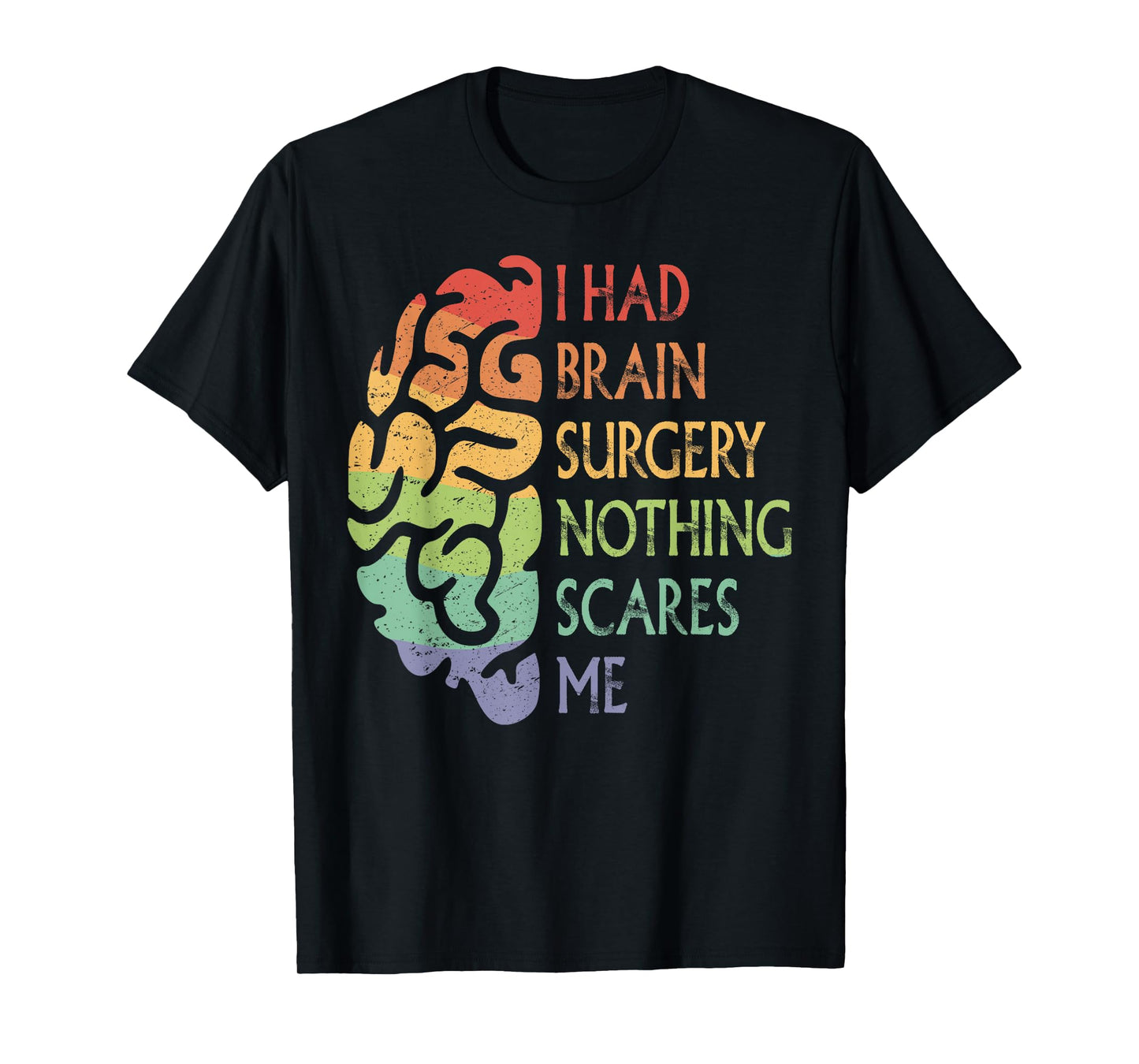 I Had Brain Surgery Proud Brain Tumor Warrior Rainbow Pride T-Shirt