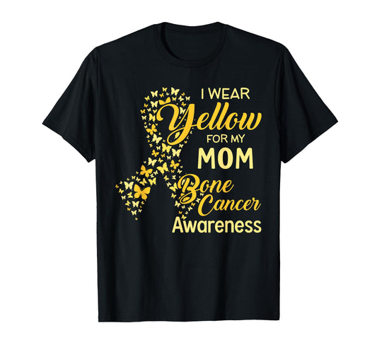 I wear Yellow for my Mom Bone Cancer Awareness T-Shirt