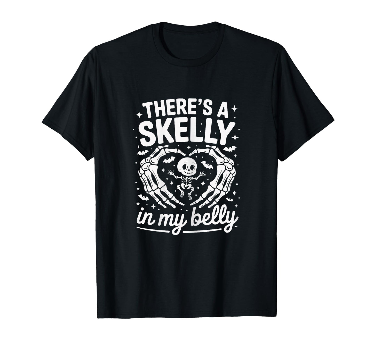 Skelly in My Belly Skeleton Halloween Pregnancy for Women T-Shirt