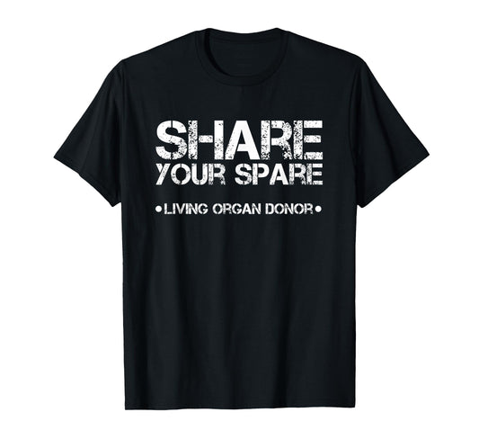 Kidney Transplant Shirts | Share Your Spare Shirt