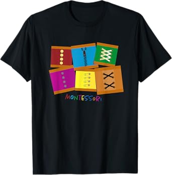 Montessori Dressing Frames - Montessori Material T-Shirt