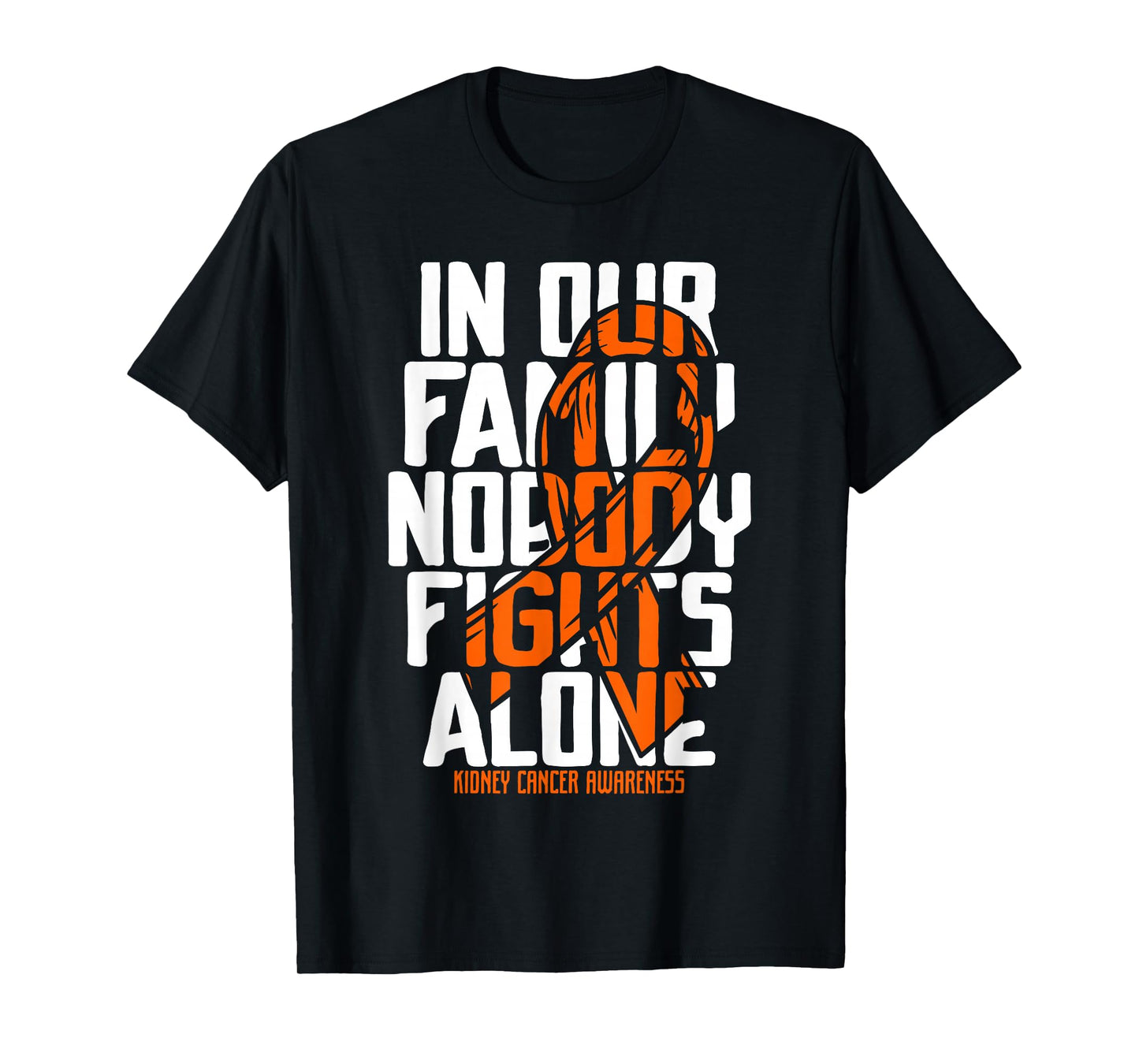 Kidney Cancer Support Family Kidney Cancer Awareness T-Shirt