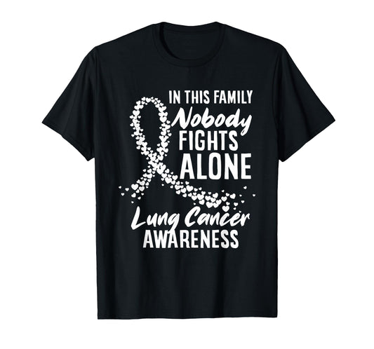 In This Family Nobody Fights Alone Lung Cancer Awareness T-Shirt