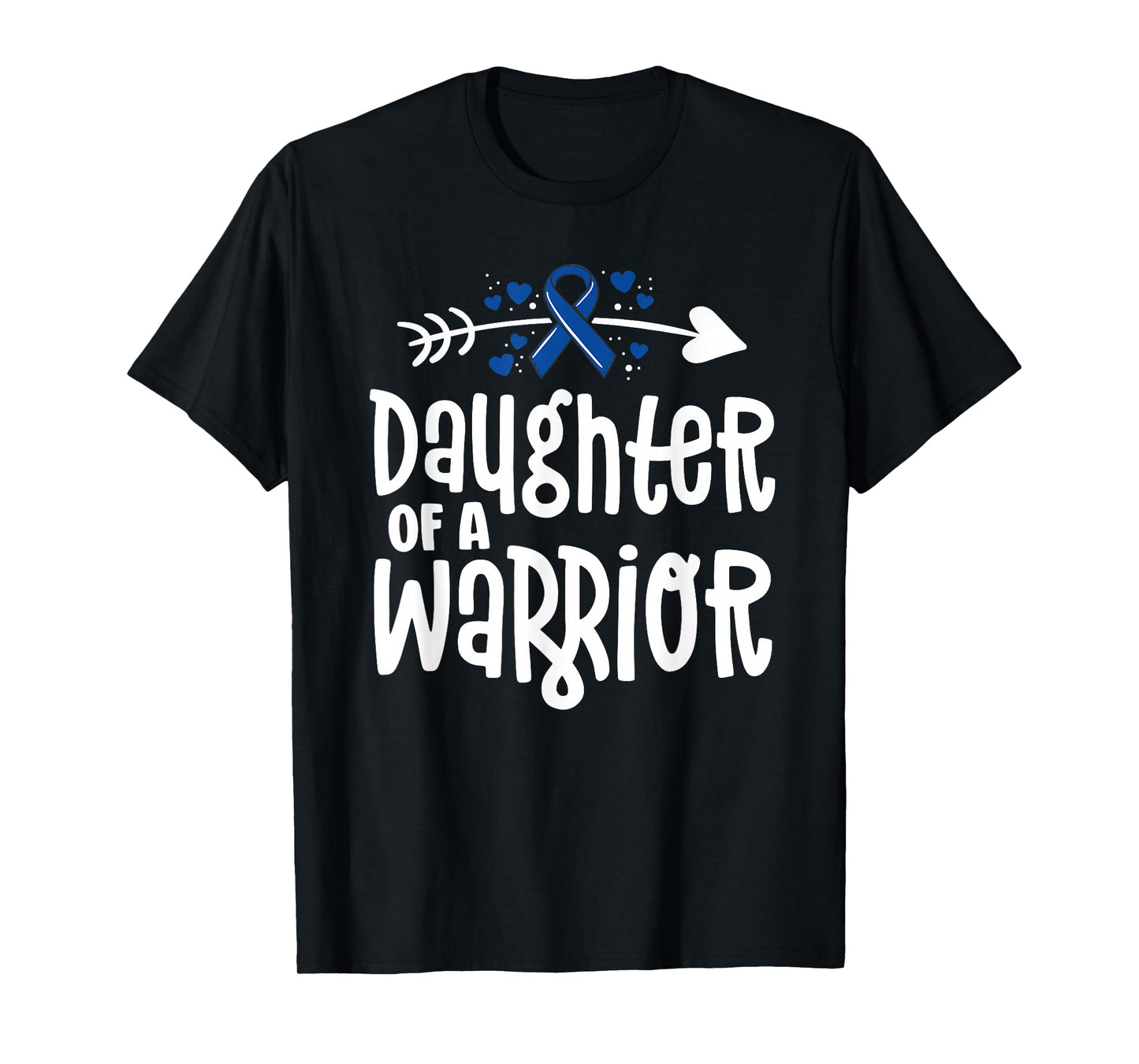 Daughter of a Warrior Blue Family Colon Cancer Awareness T-Shirt