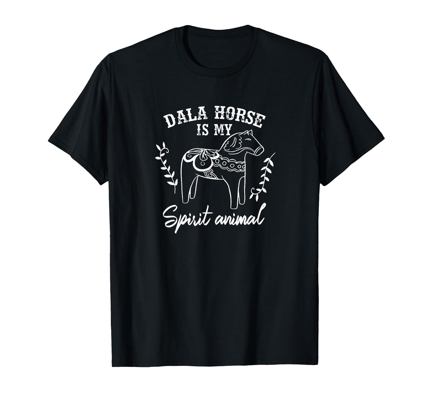 Dala Horse Is My Spiritual Animal Swedish Horse Equestrian T-Shirt