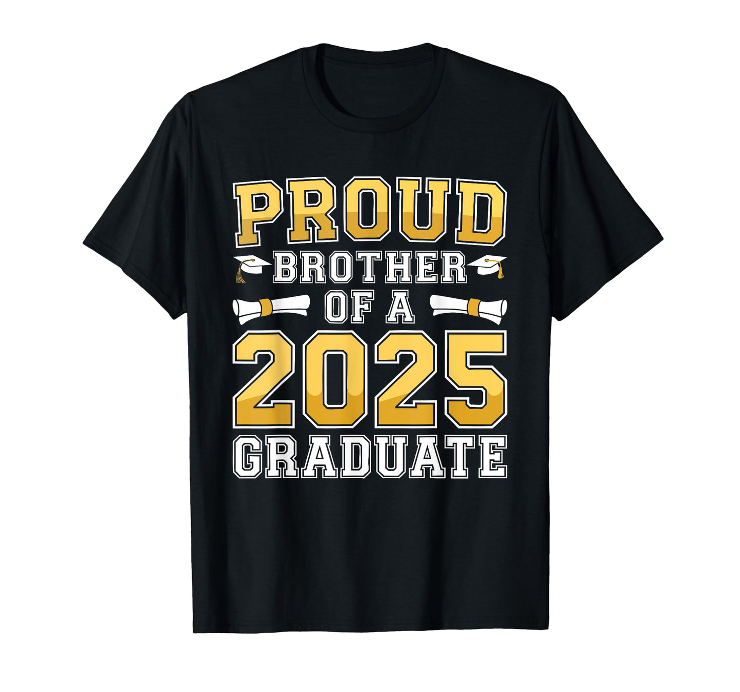 Proud Brother Of A 2025 Graduate Shirt Class 2025 Graduation T-Shirt