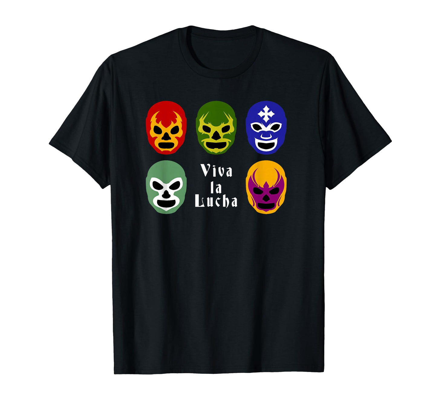 Lucha Libre Mask | Viva La Lucha Wrestling Fan Gifts T-Shirt