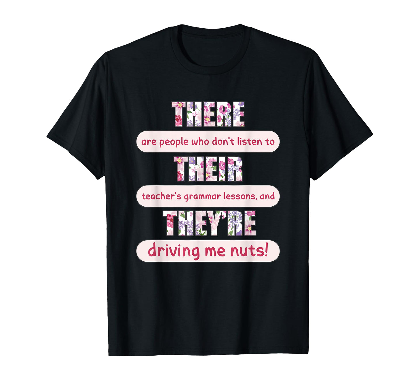 There Their They're Teacher Funny English Grammar Police T-Shirt