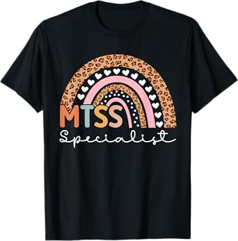 MTSS Specialist MTSS Team Support MTSS Teacher T-Shirt