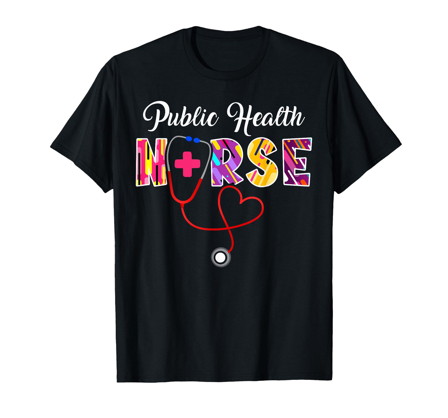 Public Health Nurse Stethoscope T-Shirt