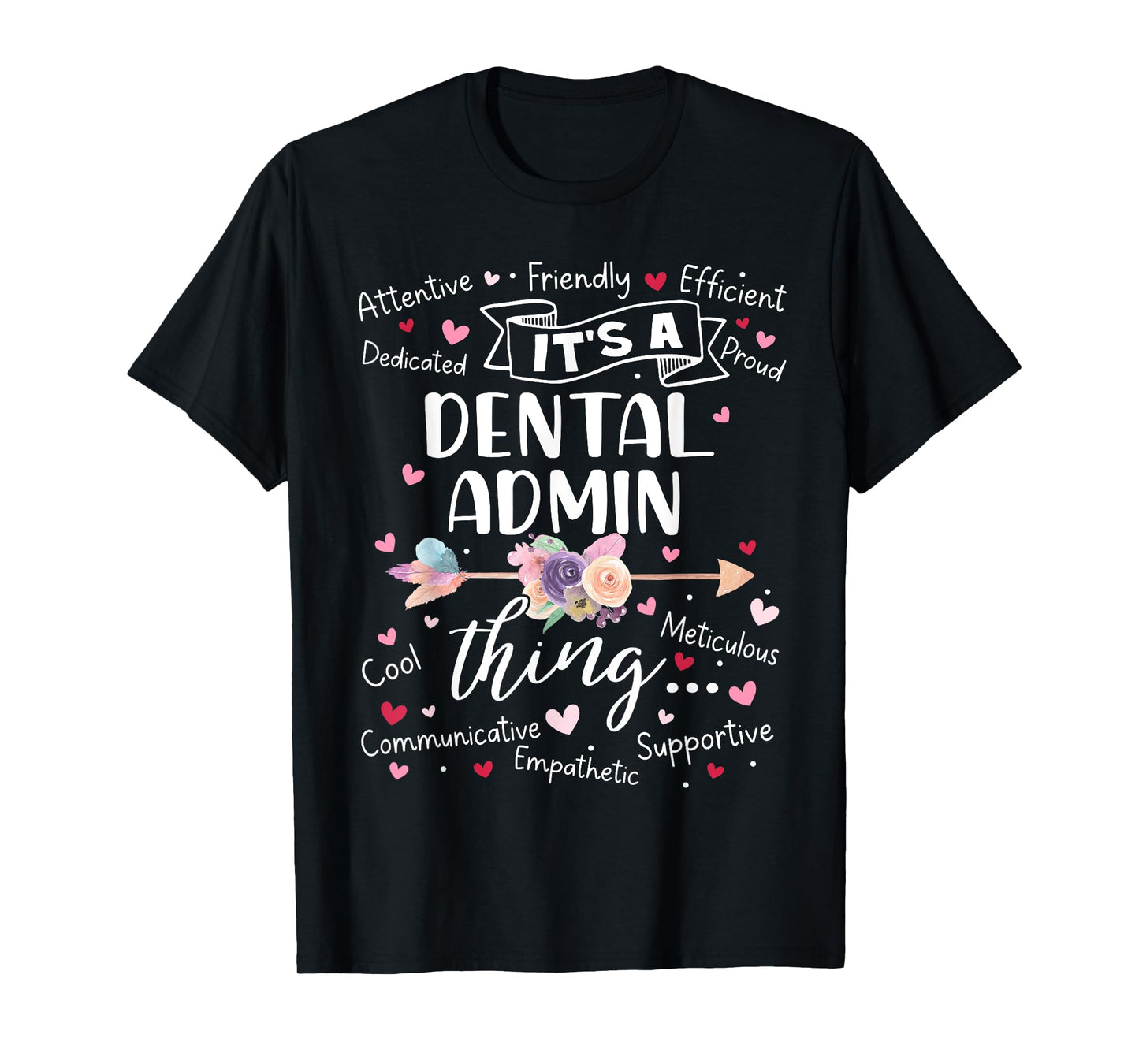 Dental Admin Squad Team Crew Mother's Day Women Girls T-Shirt