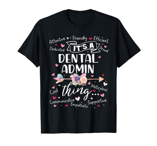 Dental Admin Squad Team Crew Mother's Day Women Girls T-Shirt