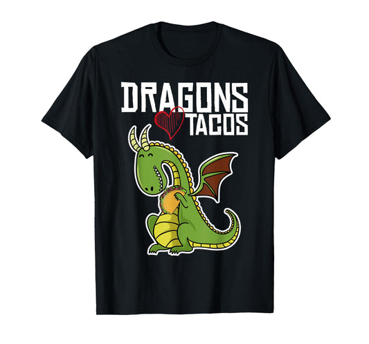 Dragons Love Tacos Shirt, Dragon Shirt, Taco TShirt T-Shirt