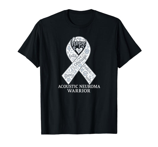 Acoustic Neuroma Warrior Awareness Ribbon Hope Faith Courage T-Shirt