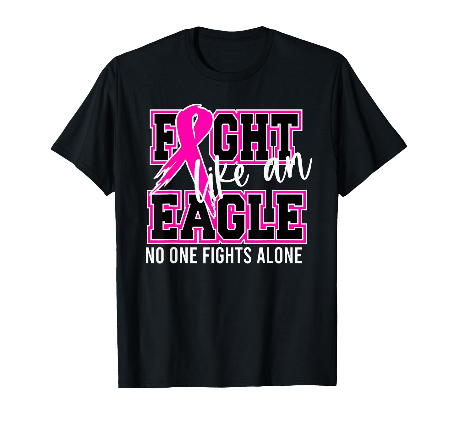 Fight Like a Eagle Breast Cancer Awareness Pink Ribbon T-Shirt