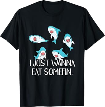Funny Shark Quotes Eat Something Food Pun Cute Kawaii Shark T-Shirt