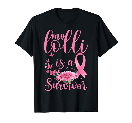Breast Cancer Awareness Support Month My Lolli Is A Survivor T-Shirt