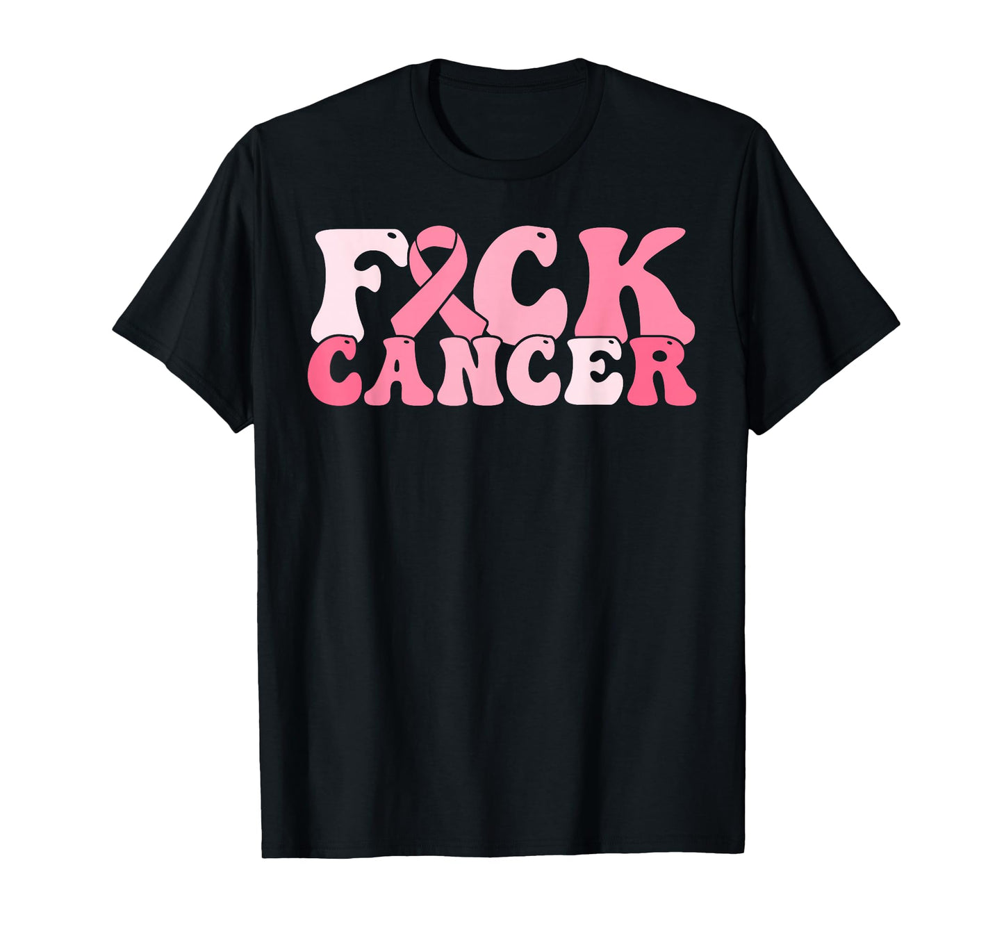Fuck Cancer Retro Breast Cancer Awareness All Cancer Women T-Shirt